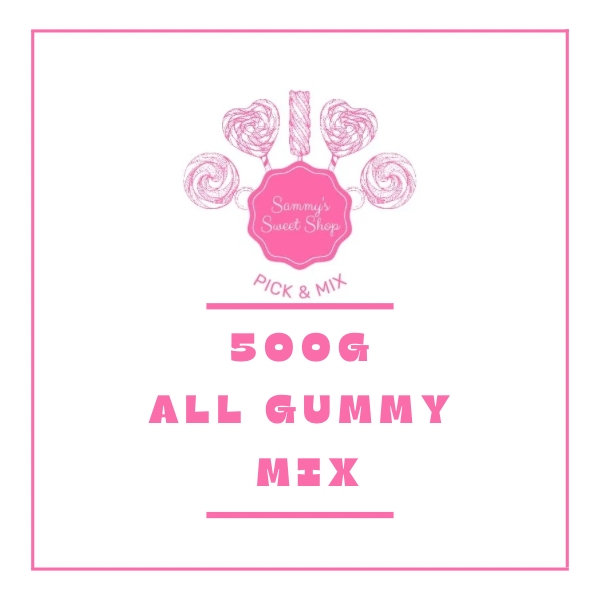 Everything Gummy!