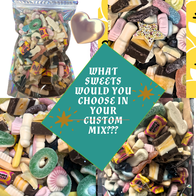 Pick Your Own Sweets